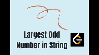 1903 || Largest Odd Number in String || Leetcode Daily