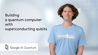Building a quantum computer with superconducting qubits (QuantumCasts)