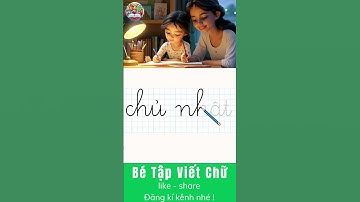 Tập viết chữ chủ nhật - lớp cô trà #tapdoc  #hocvietchu  #chữ cái  #tapviet   #hocchucaitiengviet