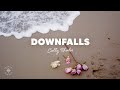 Cally Rhodes - Downfalls (Lyrics)