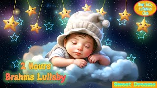 Brahms Baby Lullaby 🎵 2 Hour Baby Sleep Music 🎵 Lullabies For Babies To Go To Sleep