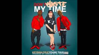 Keyshia Cole Feat. Young Thug - Don't Waste My Time Slowed Down