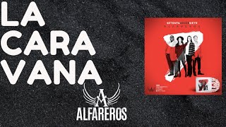 ALFAREROS-LA CARAVANA-AUDIO chords