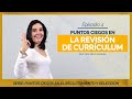 RECURSOS HUMANOS | PUNTOS CIEGOS EN LA REVISIÓN DE CURRÍCULUM | Ana María Godinez Software de RRHH