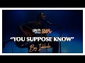 Bez Idakula- You Suppose Know (Live Performance)  |  Glitch Takeoff