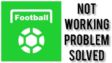 How To Solve All Football App Not Working(Not Open) Problem|| Rsha26 Solutions