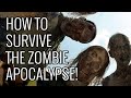 How To Survive the Zombie Apocalypse - EPIC HOW TO