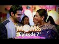 Mom & Co. | Original Series | Episode 7 | Khatti Meethi | The Zoom Studios