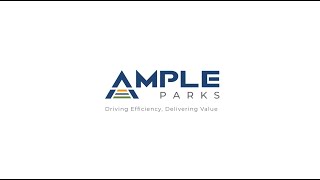 Ample Parks | Driving Efficiency, Delivering Value | Corporate Film