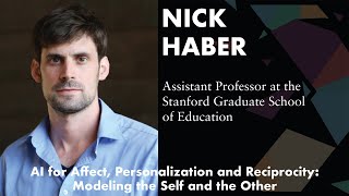 AI for Affect, Personalization and Reciprocity: Modeling the Self and the Other