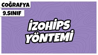 9. Sınıf Coğrafya - İzohips Yöntemi | 2022