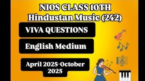 NIOS class 10th Hindustani music (242) 🎶🎵🎼 viva questions || Viva Practical Questions 2025