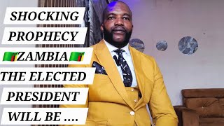SHOCKING PROPHECY: ZAMBIA 🇿🇲 TENSION AND THE ELECTED PRESIDENT WILL BE... URGENT PRAYER..