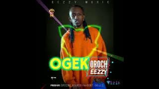 EeZzy_-_Ogek Oroch( audio)
