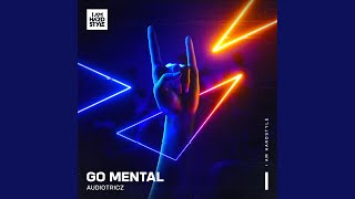 Смотреть клип Go Mental (Extended Mix)