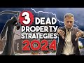 3 dead property investing strategies for property investors starting out in 2024