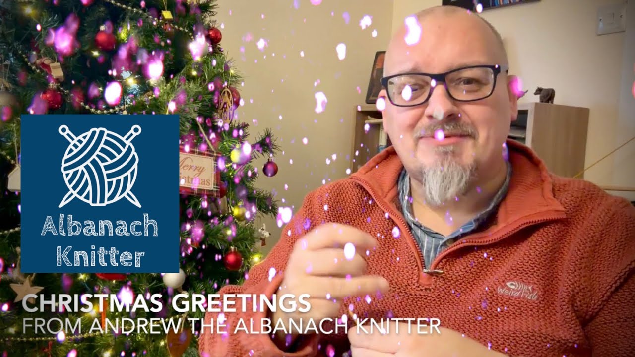 Рождественские поздравления от Эндрю, вязальщика из Альбанаха - 2025 год