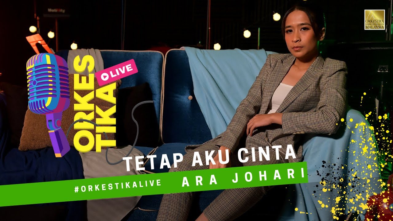 Смотреть «TETAP AKU CINTA - ARA JOHARI - (ORKESTIKA LIVE)» на YouTube Смотреть «TETAP AKU CINTA - ARA JOHARI - (ORKESTIKA LIVE)» на YouTube