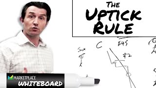 The Uptick Rule