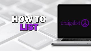 How To List On Craigslist (Quick Tutorial)