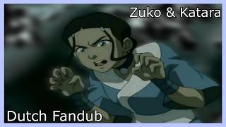 Avatar: The Last Airbender - Zuko & Katara | Dutch Fandub
