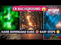 Cb background kaise Download kare 🎨 How to Download CB Background in 2024 #cbbackground #photography