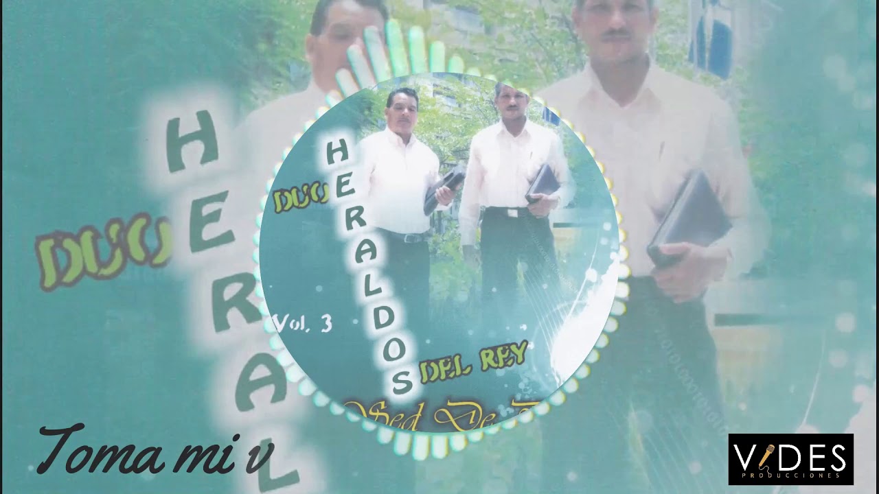 Lo mejor de Dúo Heraldos del Rey // Sed de Paz (Álbum completo)