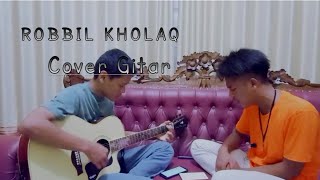 Download Lagu ROBBIL KHOLAQ ( COVER ) | KALIRY COVER GITAR MP3