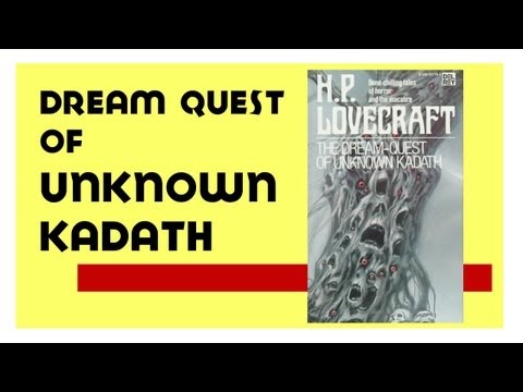 Dream-Quest of Unknown Kadath by H. P. Lovecraft