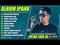 LUMPUR DAN BERLIAN - IPANK FULL ALBUM TERBAIK (LIRIK) PERCERAIAN LARA - LAGUPOP MELAYU TERBARU 2025