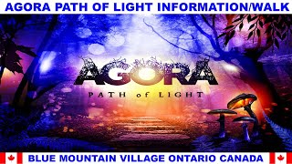 INFORMASI & JALAN KAKI AGORA PATH OF LIGHT DI BLUE MOUNTAIN VILLAGE DI ONTARIO KANADA