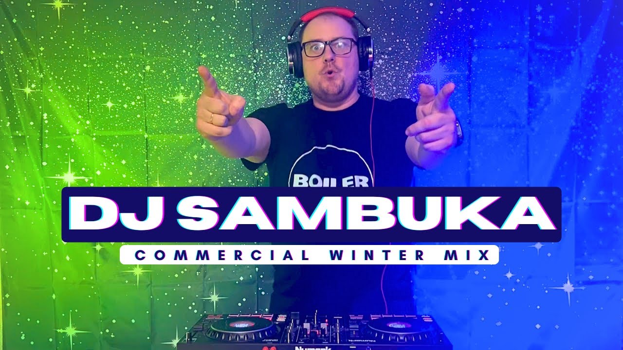 Dj Sambuka Commercial Winter Mix 2026