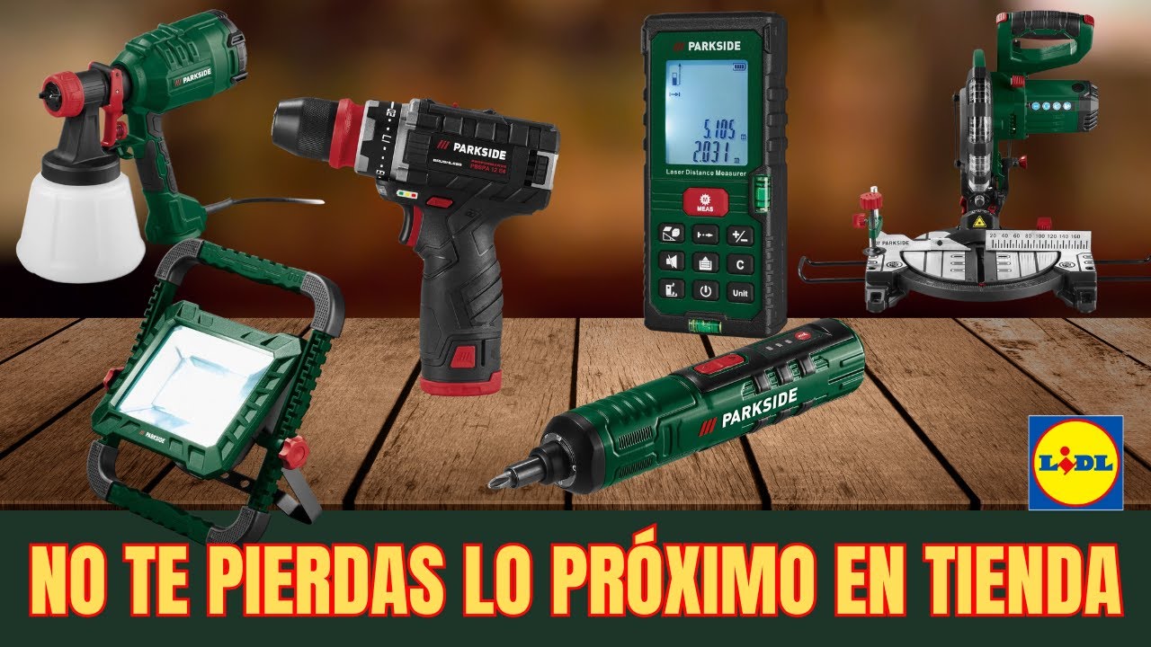 LIDL HERRAMIENTAS ELÉCTRICAS PARKSIDE PRÓXIMO 16 DE ENERO