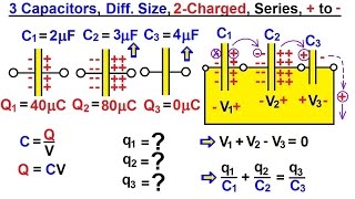 Physics - E&M: Dis- and Re-Connecting Capacitors (12 of 16) 3-Cap., Diff., 2-Charged, Series, + to -