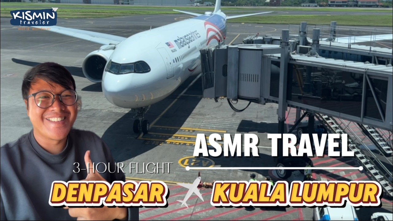 ASMR | 3 HOURS ✈️ DENPASAR-KUALA LUMPUR | MALAYSIA AIRLINES - AIRBUS A330-900NEO
