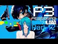 Junpei? More like Stupei | Persona 3: Reload part 12