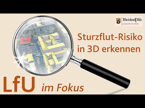 LfU im Fokus: Sturzflutrisiko in 3D erkennen