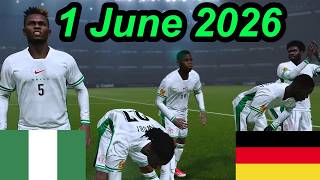 Monday  1 June 2026 - Nigeria vs Germany - International Football Friendly