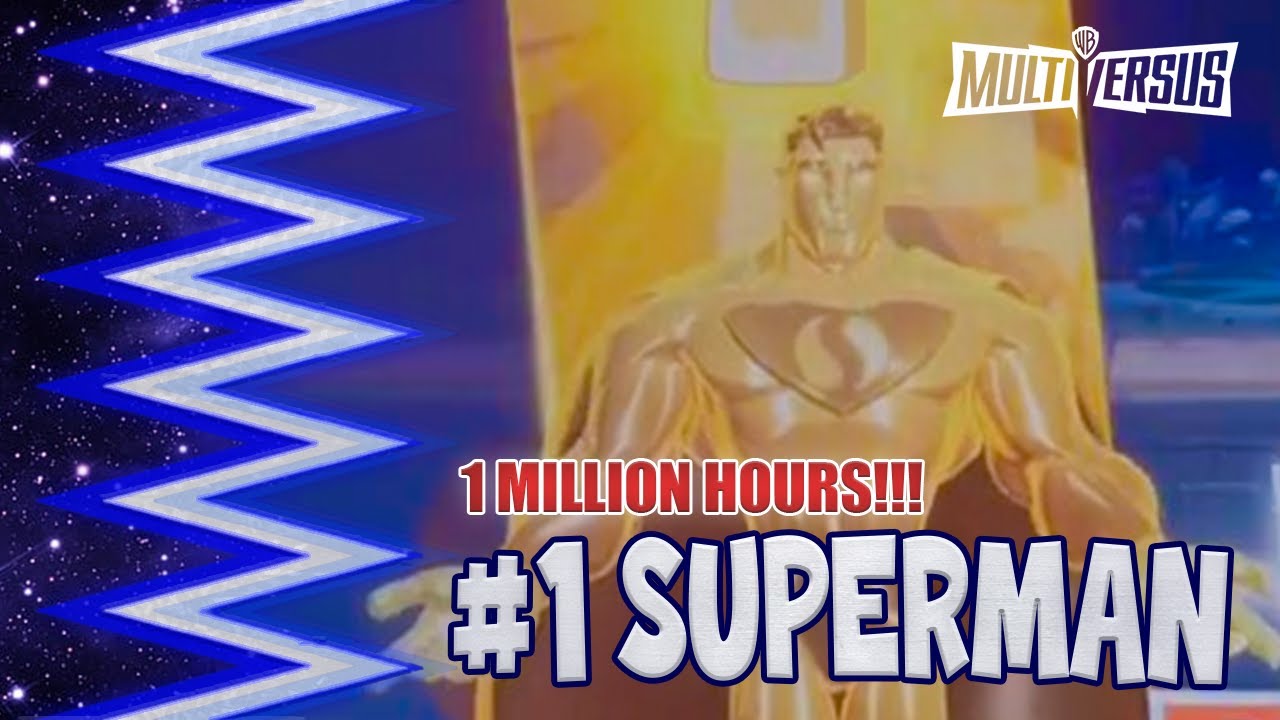 1 Million Hours of Superman Experience - MultiVersus (Godlike Gameplay/ Guide) *No Commentary*