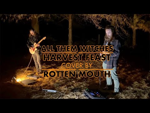 Harvest Feast - All Them Witches (Live Cover by Rotten Mouth)