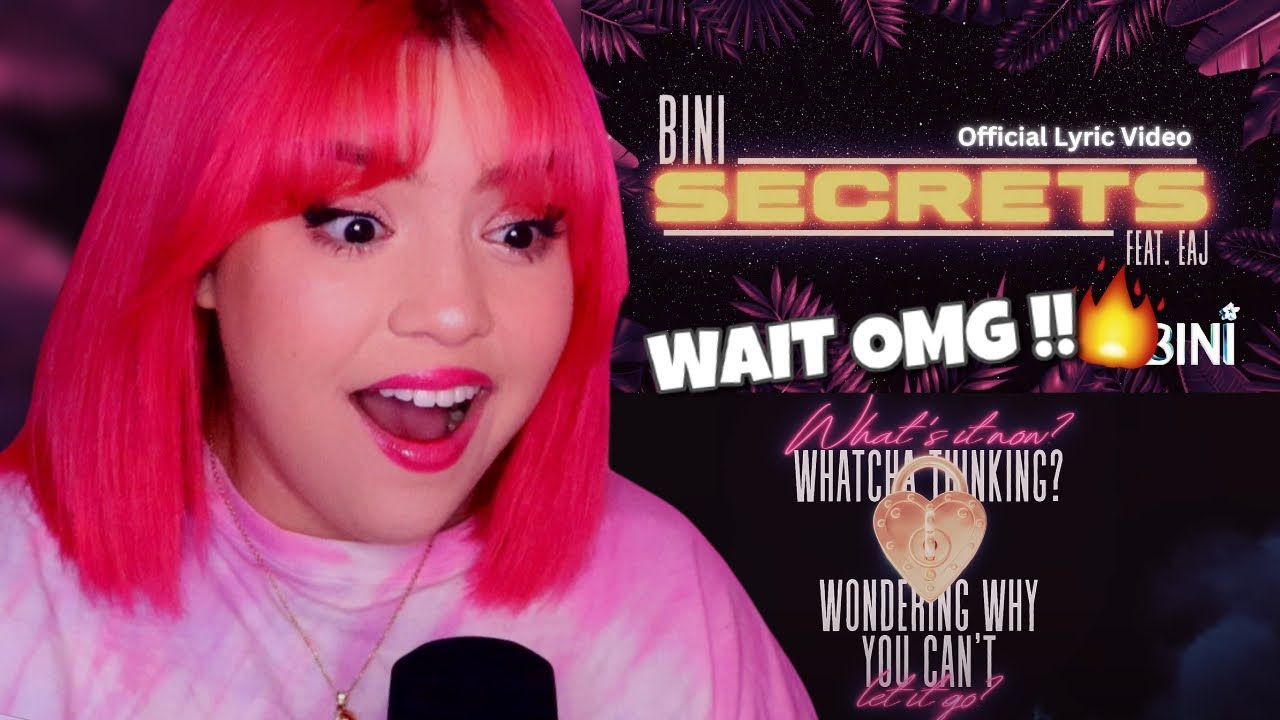 [REACTION] BINI | 'Secrets' (feat. eaJ) Official Lyric Video