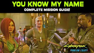 You Know My Name Walkthrough: Cyberpunk 2077 Phantom Liberty 