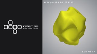 Luka Sambe & Filter Bear - Ekhi XIX [Replug]