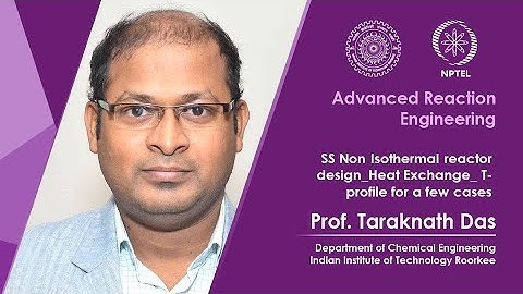 Lec 31 SS Non Isothermal reactor design_Heat Exchange_ T-profile for a few cases