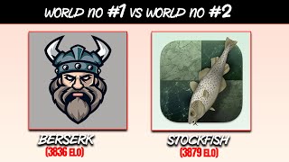 World no 1 Stockfish vs World no 2 Berserk .Two chess AI fight for victory.