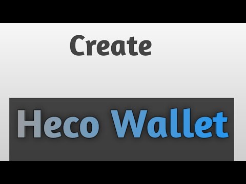 How To Create Heco Wallet Heco Chain Connect Full Tutorial 