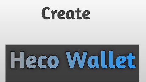 How To Create Heco Wallet | Heco Chain Connect | Full Tutorial