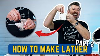 How to Make a Perfect Lather IN A BOWL: For Beginner Wet Shaving 🧼