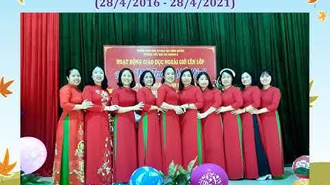 Video Tổng kết năm học 2020 - 2021 TH Gia Khánh B