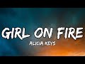 Girl on Fire - Alicia Keys (Lyrics)